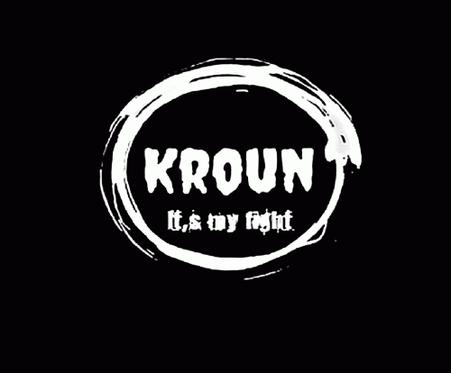 Kroun : It's My Fight
